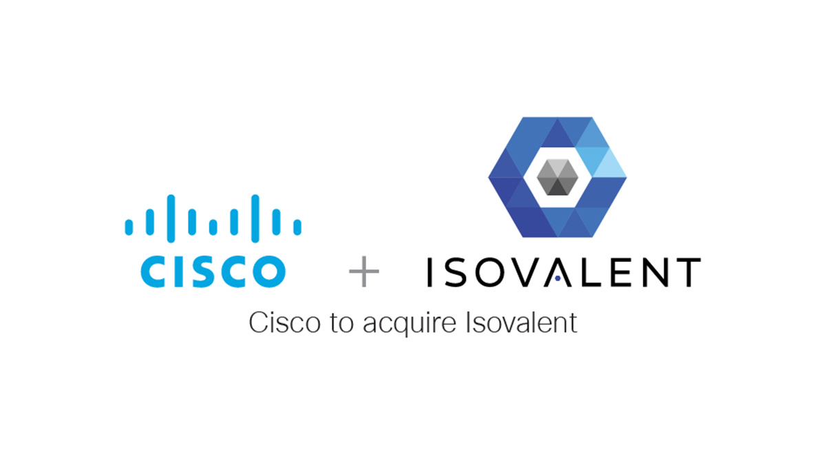 Cisco Announces Intent to Acquire Isovalent