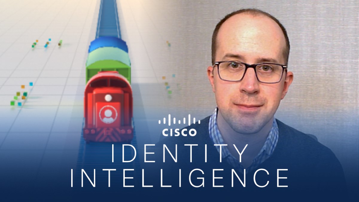 Cisco Identity Intelligence - At the intersection of identity, networking and security.