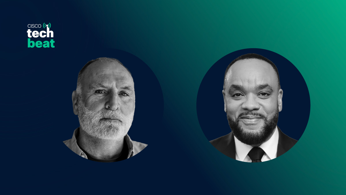 Talking food, humanity, and the importance of tech, with Chef José Andrés and Brian Tippens